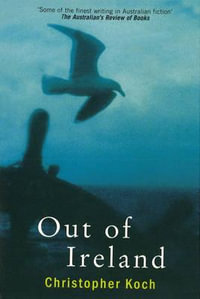 Out Of Ireland - Christopher Koch