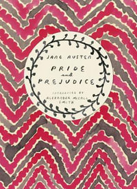 Pride and Prejudice : Vintage Classics Austen Series - Jane Austen