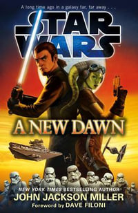 Star Wars : A New Dawn - John Jackson Miller