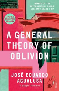 A General Theory of Oblivion - José Eduardo Agualusa