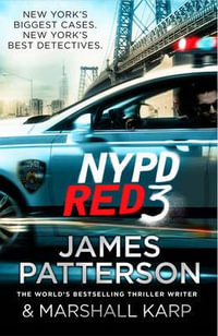 NYPD Red 3 : NYPD Red : Book 3 - James Patterson