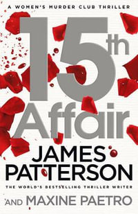 15th Affair : Women's Murder Club : Book 15 - James Patterson