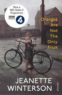 Oranges Are Not The Only Fruit - Jeanette Winterson