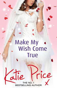 Make My Wish Come True - Katie Price