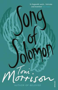 Song of Solomon - Toni Morrison