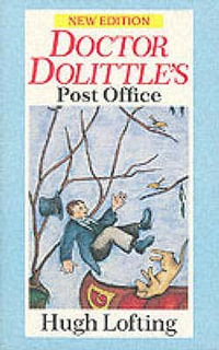 Dr. Dolittle's Post Office : Red Fox Older Fiction - Hugh Lofting