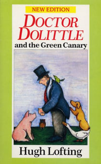 Dr. Dolittle And The Green Canary - Hugh Lofting