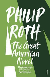 The Great American Novel - Philip Roth