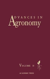 Advances in Agronomy : Volume 75 - Donald L. Sparks