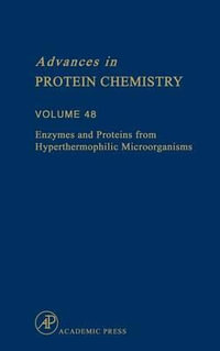 Enzymes and Proteins from Hyperthermophilic Microorganisms : Volume 48 - Frederic M. Richards