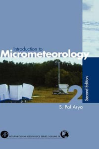 Introduction to Micrometeorology : Volume 79 - Paul S. Arya