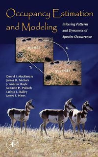 Occupancy Estimation and Modeling : Inferring Patterns and Dynamics of Species Occurrence - Mackenzie