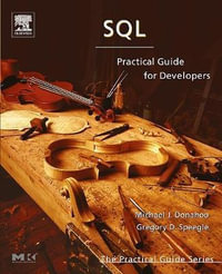 SQL : Practical Guide for Developers - Michael J. Donahoo