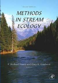 Methods in Stream Ecology, second edition - Gary Lamberti