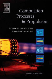 Chemical Propulsion Systems : Control, Noise, and Pulse Detonation - Gabriel Roy