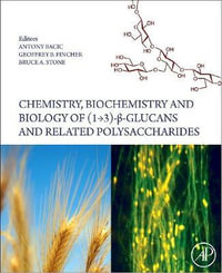 Chemistry, Biochemistry, and Biology of 1-3 Beta Glucans and    Related Polysaccharides - Geoffrey Fincher