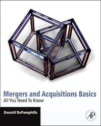 Mergers and Acquisitions Basics : All You Need To Know - Donald DePamphilis