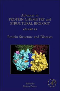 Protein structure and diseases, Volume 83 : Volume 83 - Rossen Donev