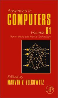 The Internet and Mobile Technology : Volume 81 - Marvin Zelkowitz