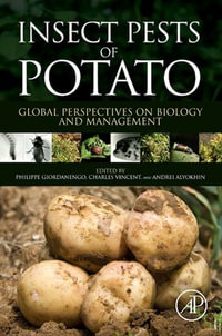 Insect Pests of Potato : Global Perspectives on Biology and Management - Andrei Alyokhin