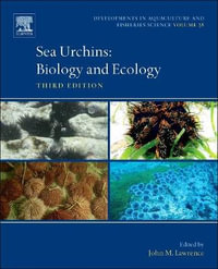 Sea Urchins : Biology and Ecology, 3e - John M. Lawrence