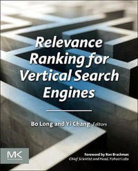 Relevance Ranking for Vertical Search Engines - Bo Long