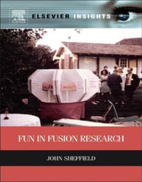 Fun in Fusion Research - John Sheffield