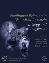 Nonhuman Primates in Biomedical Research, Two Volume Set : American College of Laboratory Animal Medicine - Christian R. Abee