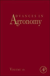 Advances in Agronomy : Volume 123 - Donald L. Sparks