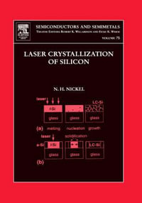 Laser Crystallization of Silicon - Fundamentals to Devices : Volume 75 - Norbert H. Nickel