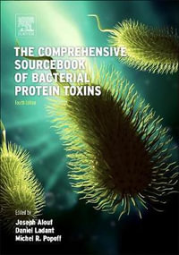 The Comprehensive Sourcebook of Bacterial Protein Toxins 4e - Daniel Ladant