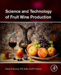 Science and Technology of Fruit Wine Production - Maria Kosseva