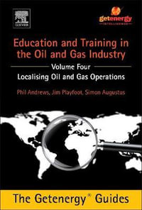 Education and Training for the Oil and Gas Industry : Future Energy Sources - Phil Andrews