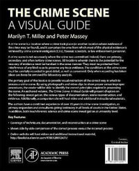 The Crime Scene : A Visual Guide - Marilyn T. Miller