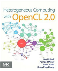 Heterogeneous Computing with OpenCL 2.0 - David Kaeli