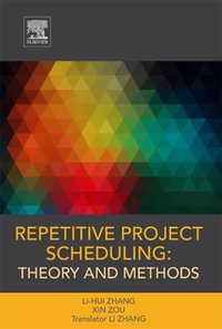 Repetitive Project Scheduling : Theory and Methods - Li-hui Zhang