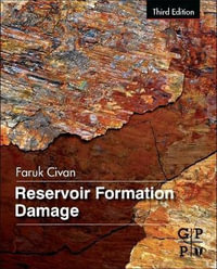 Reservoir Formation Damage 3E - Faruk Civan