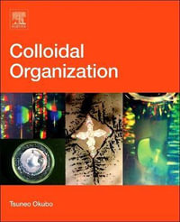 Colloidal Organization - Tsuneo Okubo