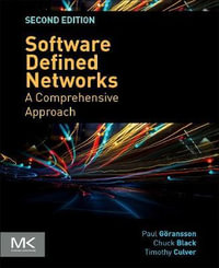 Software Defined Networks 2E : A Comprehensive Approach - Paul Goransson