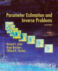 Parameter Estimation and Inverse Problems - Richard C. Aster