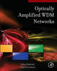 Optically Amplified WDM Networks - Zyskind