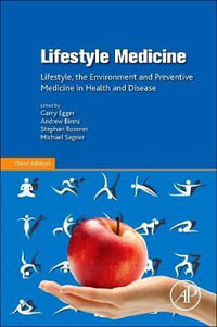 Preventive Medicine 3ed : Lifestyle in the Prevention and Treatment  of Chronic Diseases - Michael Sagner