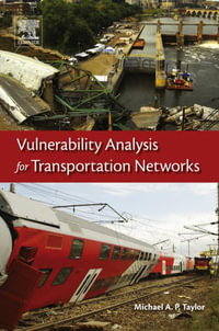 Vulnerability Analysis for Transportation Networks - Michael Taylor