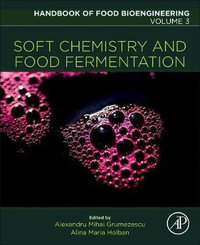 Soft Chemistry and Food Fermentation : Volume 3 - Holban