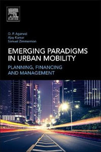 Urban Mobility : Planning, Finance, and Implemention - Kumar