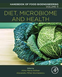 Diet, Microbiome and Health : Volume 11 - Grumezescu