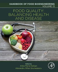 Food Quality : Balancing Health and Disease - Grumezescu