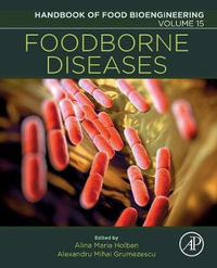 Foodborne Diseases : Volume 15 - Grumezescu