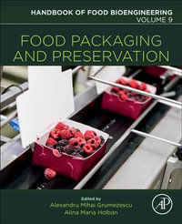 Food Packaging and Preservation : Volume 9 - Grumezescu