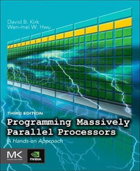 Programming Massively Parallel Processors : A Hands-On Approach - David B. Kirk